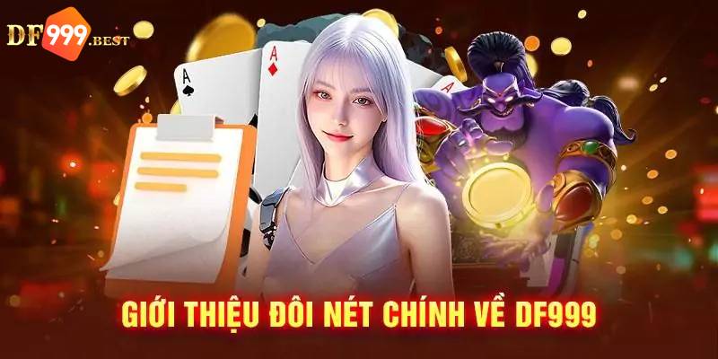 Sơ lược về nhà cái DF999